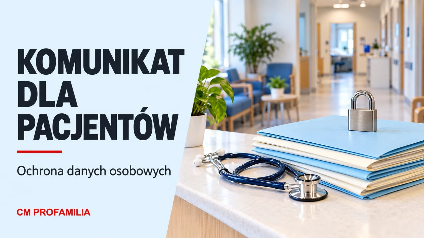 komunikat-dla-pacjentow Komunikat dla pacjentów, ochrona danych osobowych, CM Profamilia